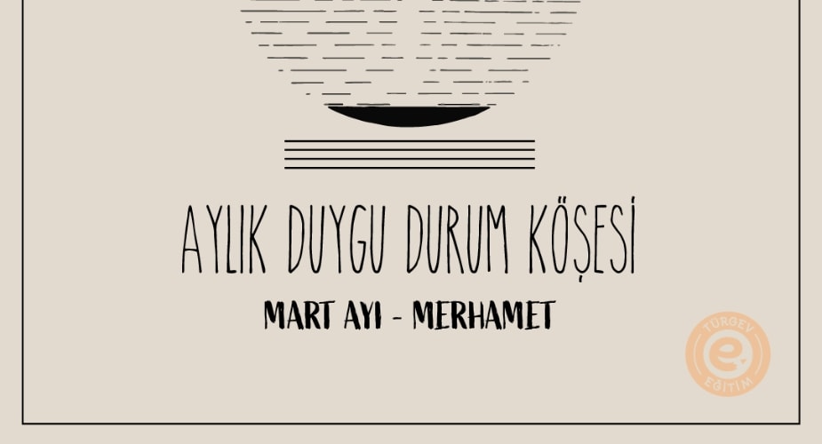 Mart Ayı - Aylık Duygu Durum Köşesi