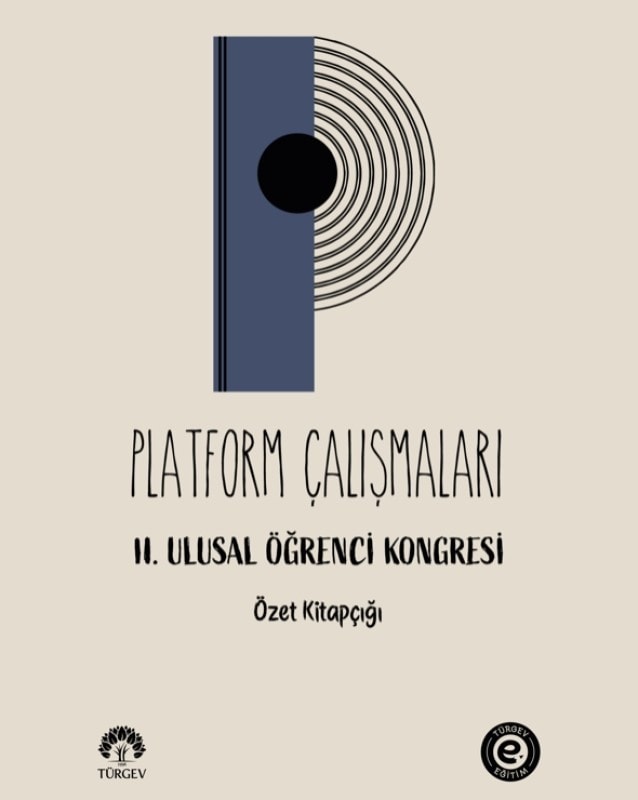 TÜRGEV Platform Çalışmaları 2. Ulusal Öğrenci Kongresi Özet Kitapçığı