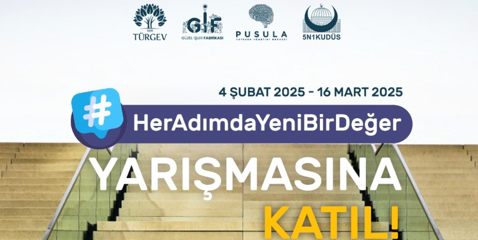 Her Adımda Yeni Bir Değer | Büyük Yarışma Başlıyor!